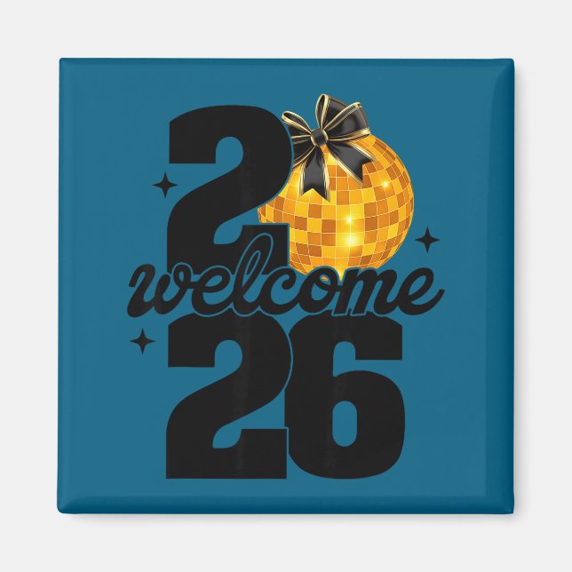 Welcome 2026 Happy New Year Disco Ball And Coquett Magnet (Framsidan)