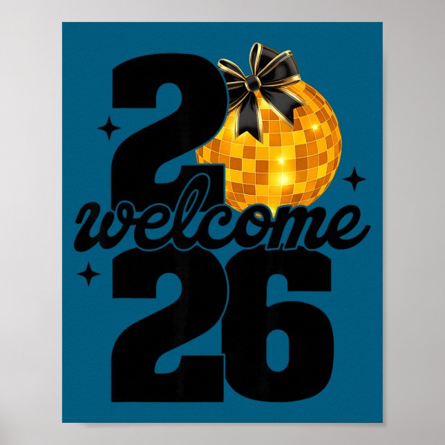 Welcome 2026 Happy New Year Disco Ball And Coquett Poster (Framsidan)
