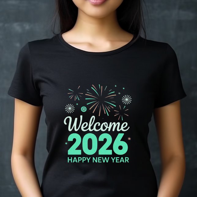 Welcome 2026 Happy New Year T-Shirt (Skapare uppladdad)
