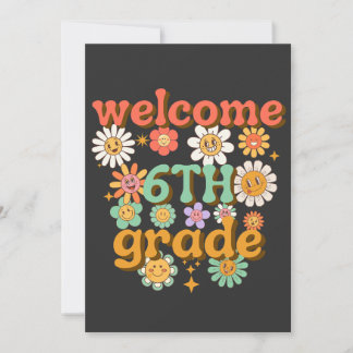 welcome 6th grade, first day of school, welcome inbjudningar