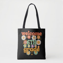 welcome 6th grade, first day of school, welcome tygkasse