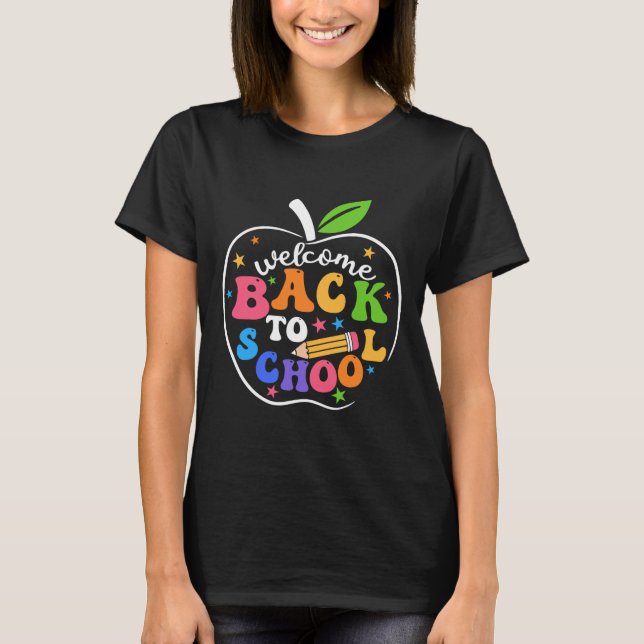 Welcome Back I'm Glad You're Here Back To School T T Shirt (Framsida)