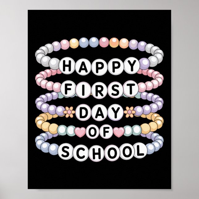 Welcome Back To School Bracelets First Day Of Scho Poster (Framsidan)