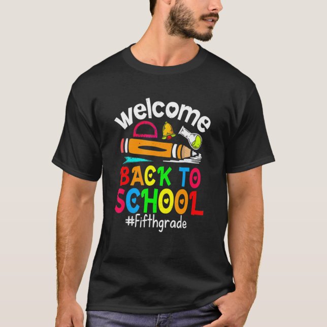 Welcome Back To School Fifth Grade Girls Boys 5th  T Shirt (Framsida)