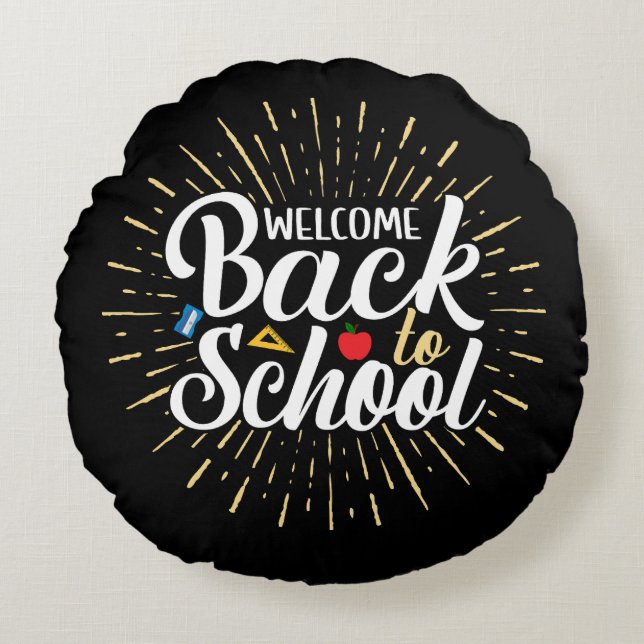 Welcome Back To School First Day Of School Rund Kudde (Framsidan)