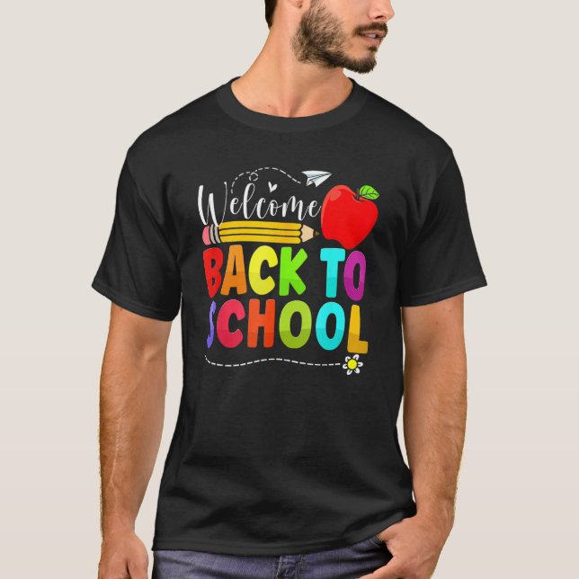 Welcome Back To School First Day Of School Teacher T Shirt (Framsida)