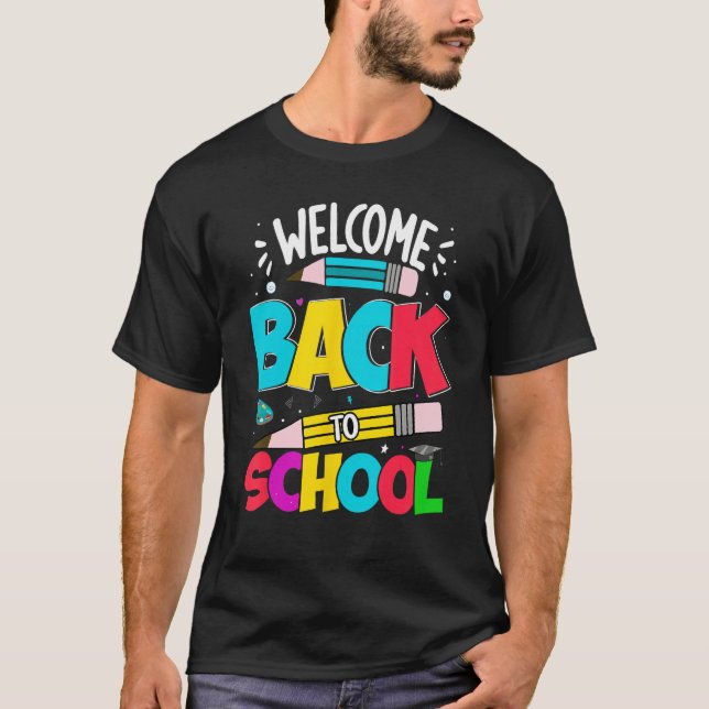 Welcome Back To School Happy First Day School Cute T Shirt (Framsida)