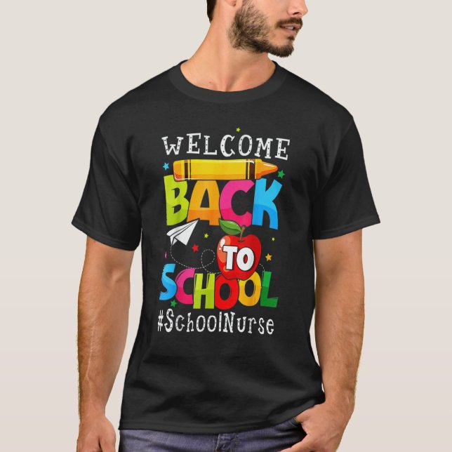 Welcome Back To School Nurse First Day Of School T Shirt (Framsida)
