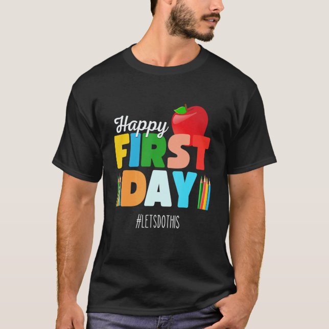 Welcome Back To School Rainbow   Happy First Day S T Shirt (Framsida)