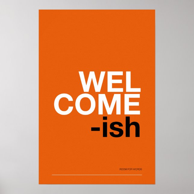 WELCOME-ISH – Funny Entryway Wall Art Poster (Framsidan)