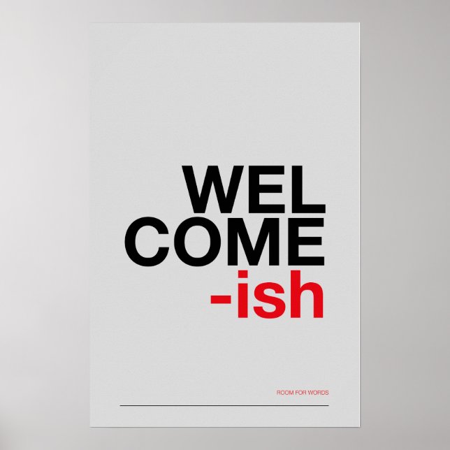 WELCOME-ISH – Funny Entryway Wall Art Poster (Framsidan)