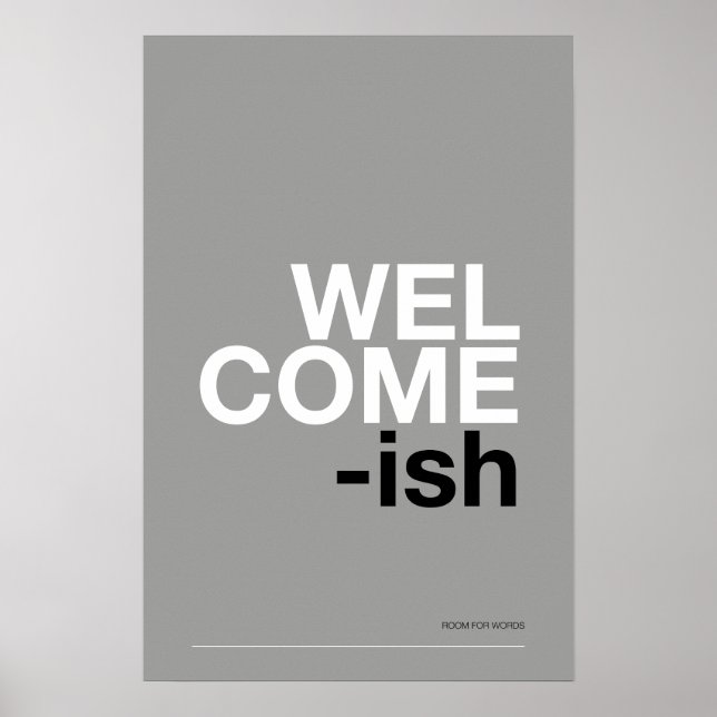 WELCOME-ISH – Funny Entryway Wall Art Poster (Framsidan)