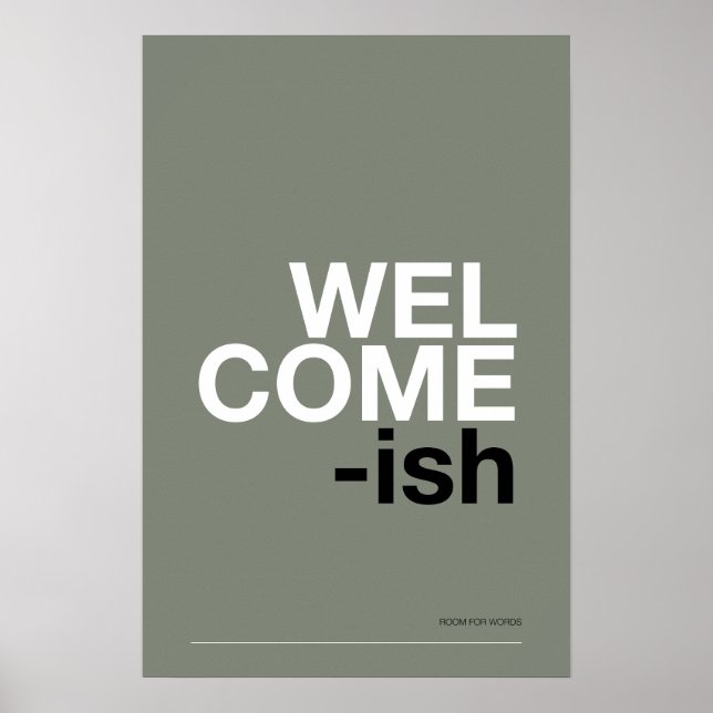 WELCOME-ISH – Funny Entryway Wall Art Poster (Framsidan)