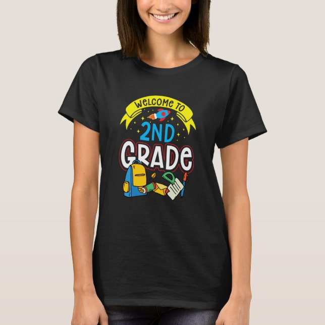 Welcome To 2Nd Grade School Second Grader Teacher T Shirt (Framsida)