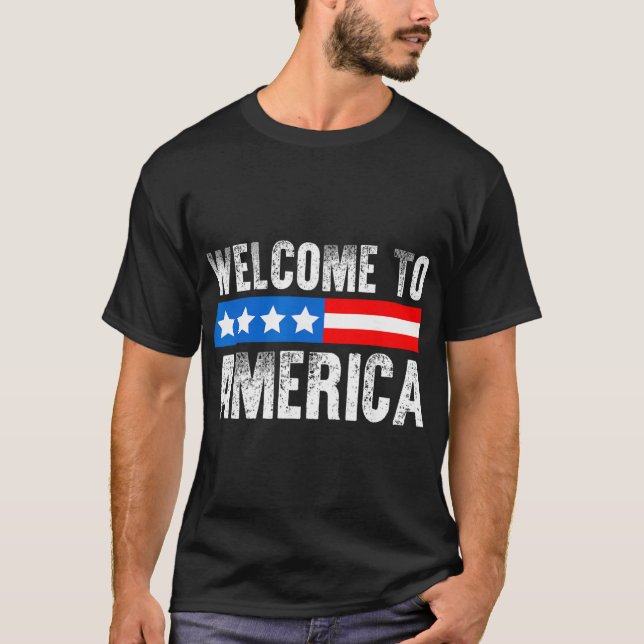 Welcome To America Patriotic Usa Flag New American T Shirt (Framsida)