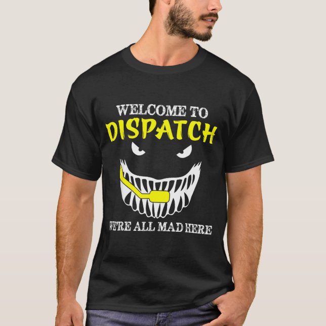 Welcome To Dispatch Funny 911 Dispatch Halloween S T Shirt (Framsida)