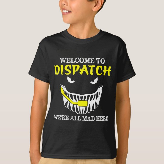 Welcome To Dispatch Funny 911 Dispatch Halloween S T Shirt (Framsida)