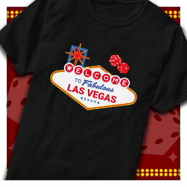 Welcome To Fabulous Las Vegas Trip Las Vegas Sign T Shirt