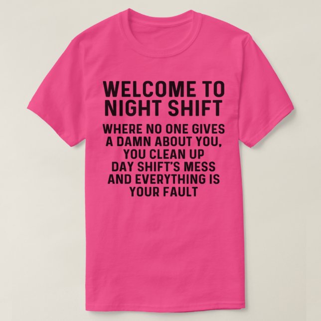 Welcome to night shift 1 t shirt (Design framsida)