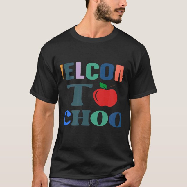 Welcome To School Back To School T Shirt (Framsida)