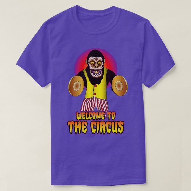 Welcome to the Circus Cymbal Monkey  T Shirt (Design framsida)