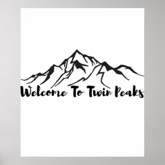 Welcome To Twin Peaks Poster