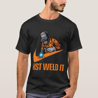 Weld It Welder Älskare Welder Tradesperson Stic T Shirt
