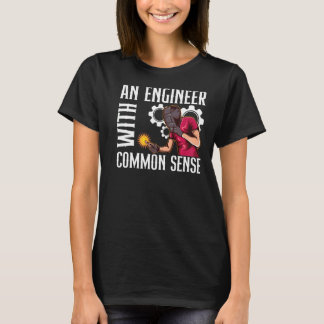 Welder An Ingenjör with Common Sense BACKPRINT Wel T Shirt