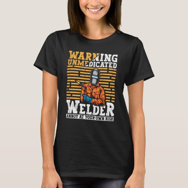 Welder Apparel Welding Blacksmith Metal Worker for T Shirt (Framsida)