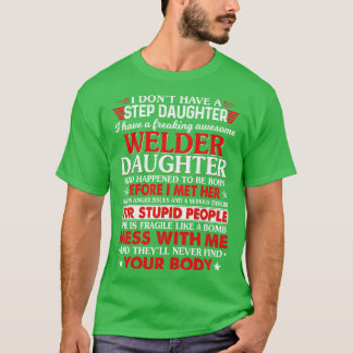 Welder Daughn som drabbat Proud Welder T Shirts