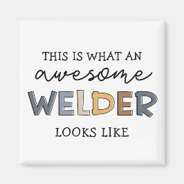 Welder Funny Fantastisk Welder Gifts Magnet