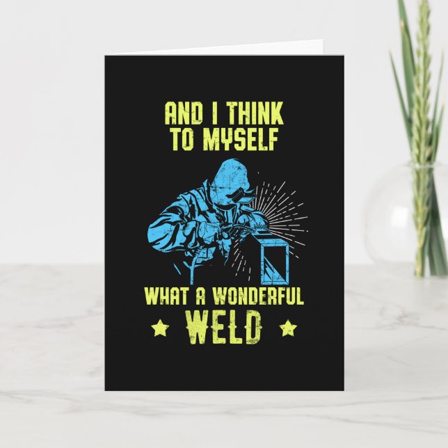 Welder Funny Quote Welding Kärlek Work Kort (Framsida)