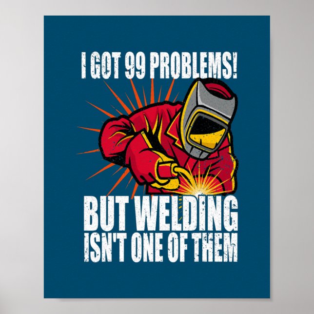 Welder Funny Welding Slogan Pun Poster (Framsidan)