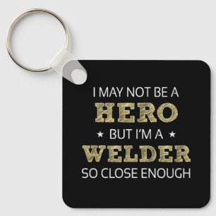 Welder Hero Humor Novelty Nyckelring