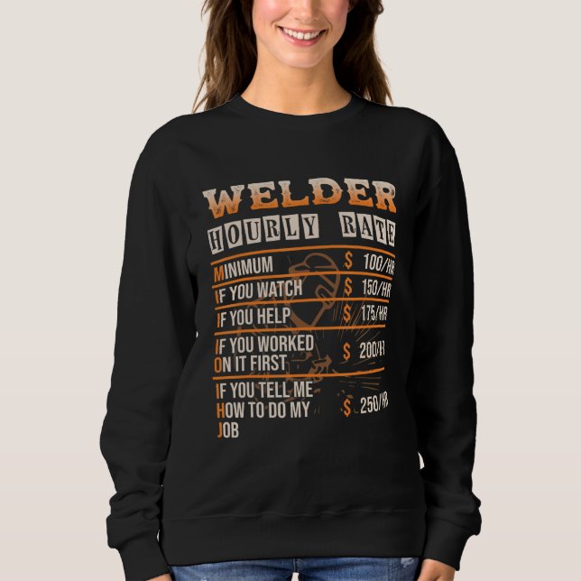 Welder Hourly Rate   Welder T Shirt (Framsida)