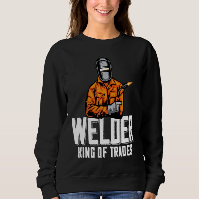 Welder King Of Trades  Welder Saying For Proud Met T Shirt (Framsida)