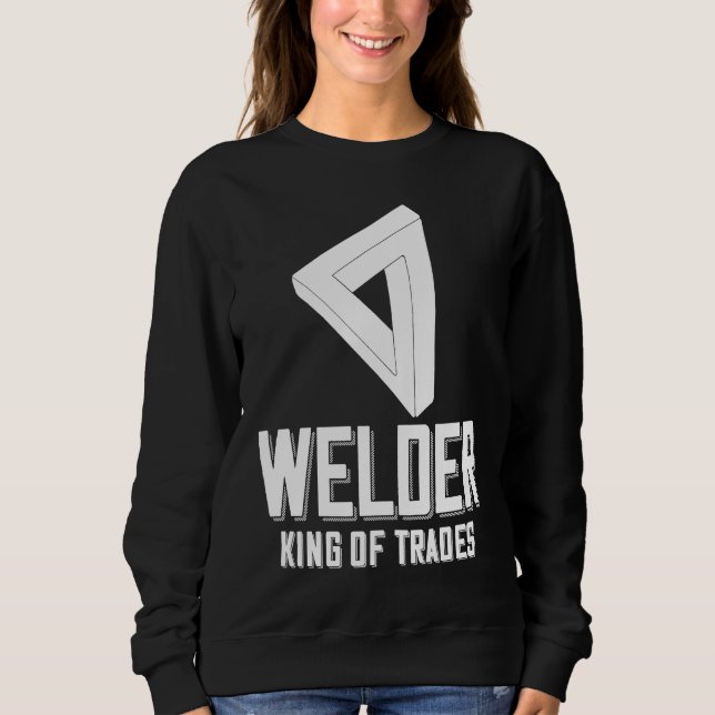 Welder King Of Trades  Welder Saying For Proud Met T Shirt (Framsida)