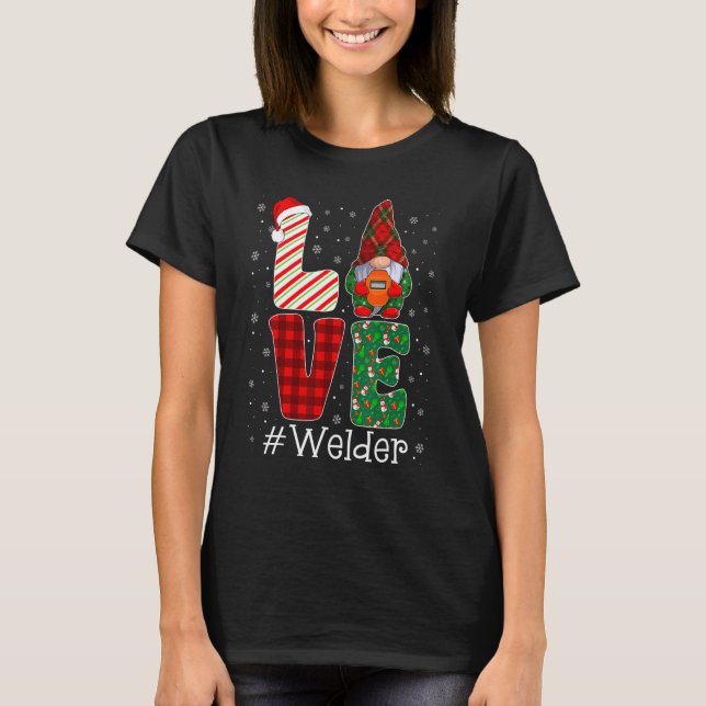 Welder LOVE Gnome Funny Matching Pajama Christmas T Shirt (Framsida)