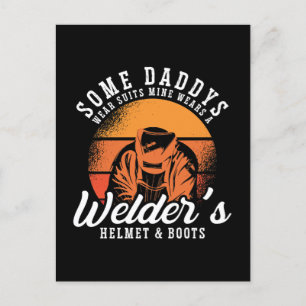 Welder några pappa Wears Kostym Welding Weld Metal Helg Vykort