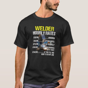 Welder Occupation Welder Timly Rates Welding Occu T Shirt