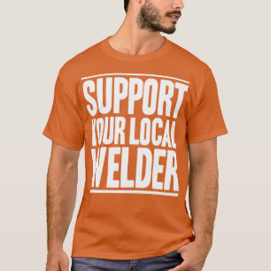 Welder Operator Welding Coded Welder53 T Shirt