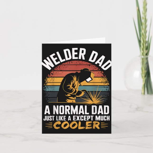 Welder Pappa Funny Welding Gift for Pappa eller Gr Kort (Framsida)