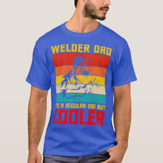 Welder Pappa som en vanlig Pappa, men kylare Vinta T Shirt