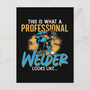 Welder ser ut som Welding Career Weld Metall Järn Helg Vykort