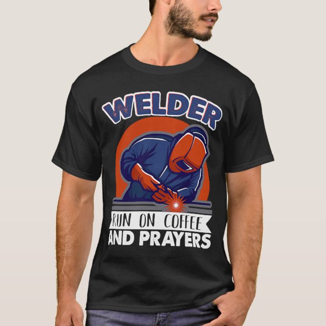 Welder springa om kaffe och böner Weld Worker Weld T Shirt (Framsida)