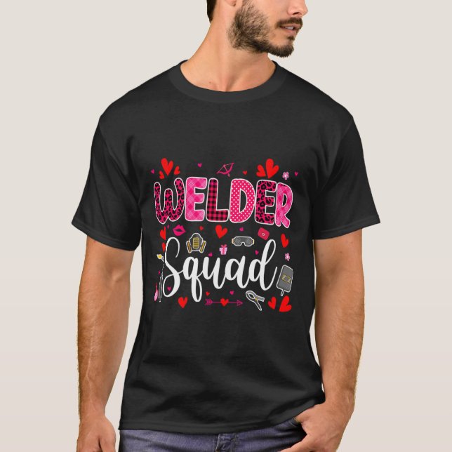 Welder Squad Cute Tools Hearts Costume Valentines  T Shirt (Framsida)