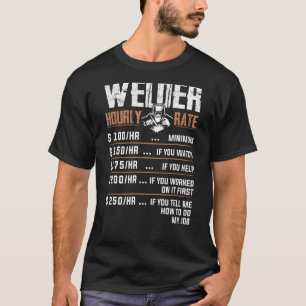Welder Timly Rate Craftsperson Flame Metalsmith F T Shirt