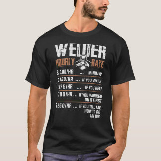 Welder Timly Rate Craftsperson Flame Metalsmith F T Shirt