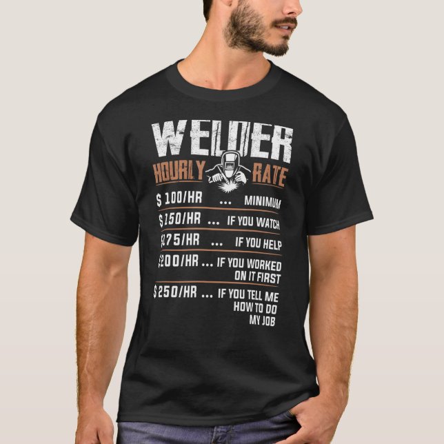 Welder Timly Rate Craftsperson Flame Metalsmith F T Shirt (Framsida)