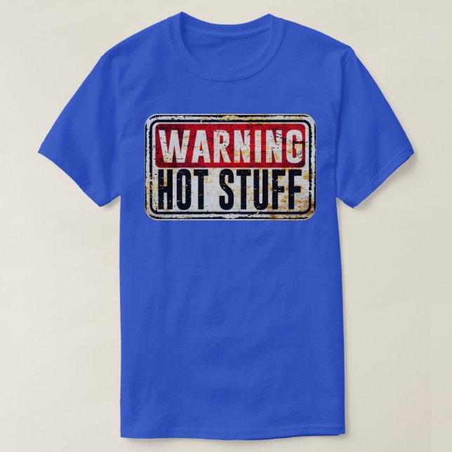 Welder Warning Hett Saker T Shirt (Design framsida)